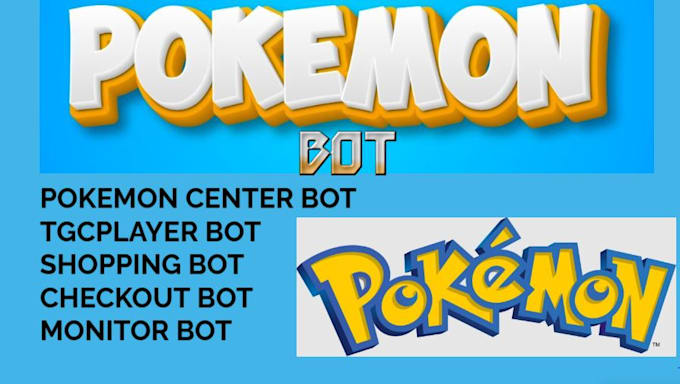 Gig Preview - Develop pokemon bot, discord bot ,shopee bot, pokemon center bot, tcgplayer bot
