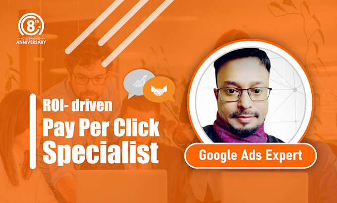 Gig Preview - Your expert google ads manager ppc specialist