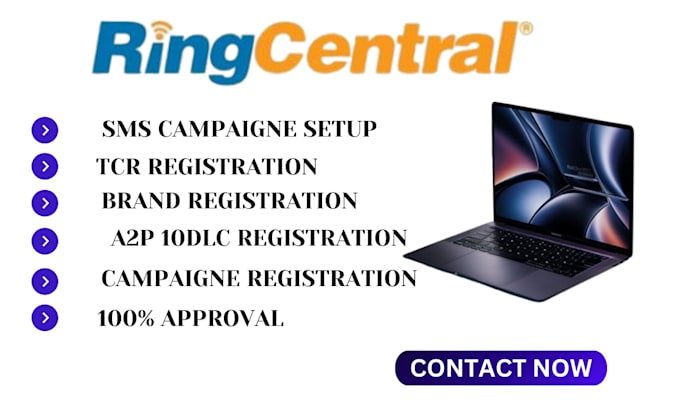 Gig Preview - Do ringcentral business tcr registration, a2p 10dlc