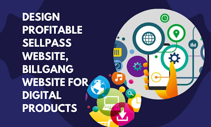 Gig Preview - Design profitable sellpass website, billgang website for digital products