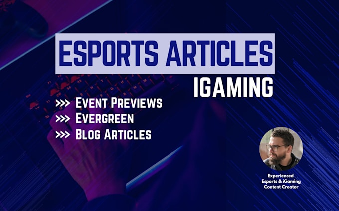 Bestseller - write engaging igaming articles around esports