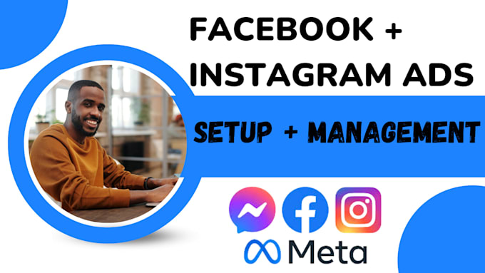 Gig Preview - Setup manage facebook ads campaign instagram ads campaign fb google ads