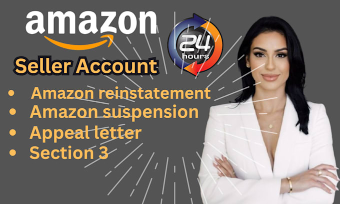 Gig Preview - Reinstate your amazon section 3 account and multiple account violation