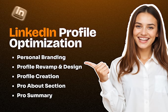 Gig Preview - Write and optimize your linkedin profile