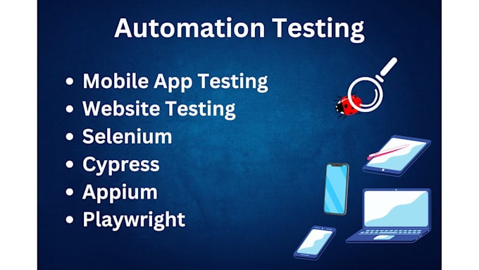 Gig Preview - Do automation testing using cypress, selenium and appium