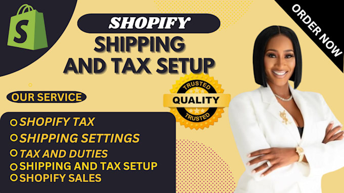 Gig Preview - Setup shopify shipping and tax ,taxes and duties fix shopify shipping