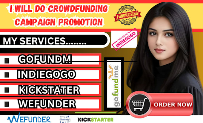 Gig Preview - Do crowdfunding campaign kicckstater, indiegogo, gogrtfund