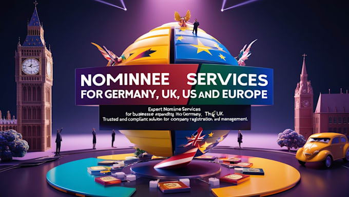 Gig Preview - Be your nominee director for europe company UK US germany