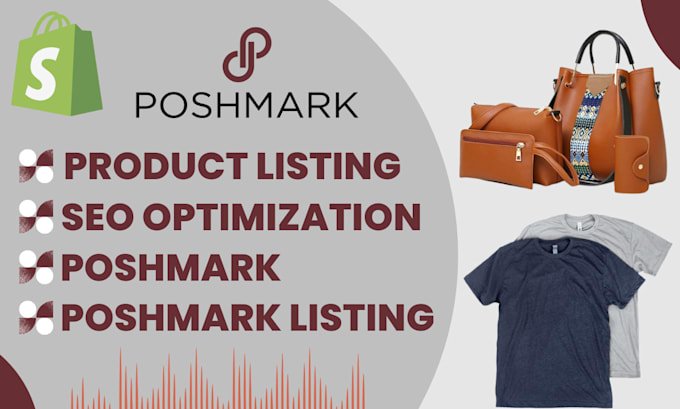 Gig Preview - Do optimized poshmark product listing as well as your virtual assistant