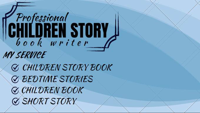 Bestseller - do children story book writer for children book,children story and short stories