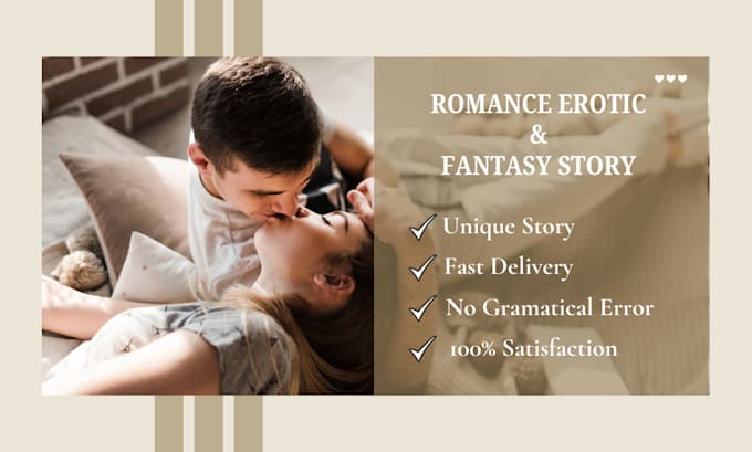 Gig Preview - Write erotic erotic story romance story romance ghostwriter erotic writing