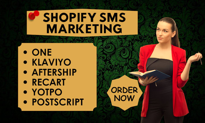 Gig Preview - Design shopify sms marketing one klaviyo aftership recart yotpo postscript