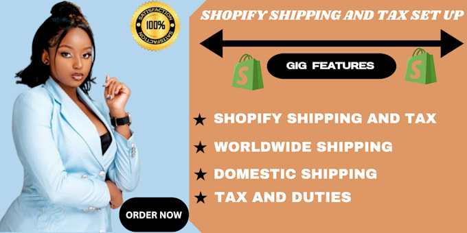 Gig Preview - Do shopify shipping and tax setting up