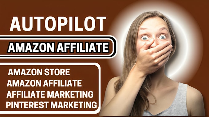 Gig Preview - Autopilot affiliate website affiliate marketing pinterest marketing amazon store