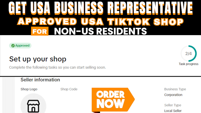 Gig Preview - Be USA primary business representative to get approval for non us tiktok shop