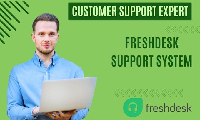 Gig Preview - Setup and manage freshdesk ticketing system for customer support