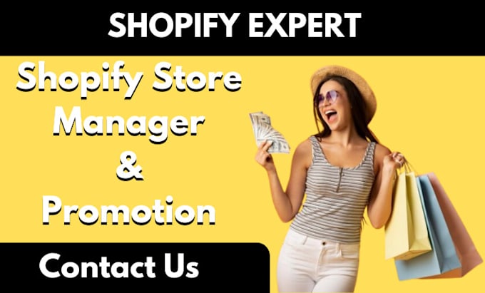 Gig Preview - Be your shopify store manager to create or edit shopify website design or seo