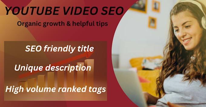 Gig Preview - Be your youtube video SEO expert for organic growth