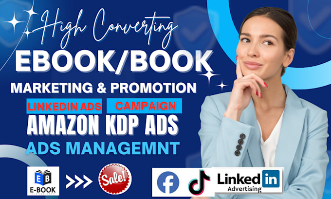 Gig Preview - Do viral book promotion and  ebook marketing using amazon kdp ads, linkedin ads