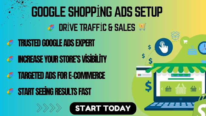 Gig Preview - Set up your google shopping ads for shopify, woocommerce, or any ecommerce store