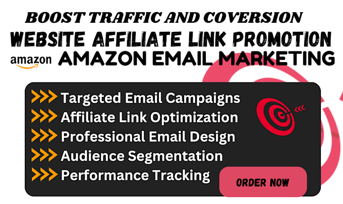 Gig Preview - Boost website affiliate link promotion, amazon email marketing