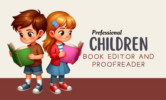 Gig Preview - Be your children book editor and proofreader