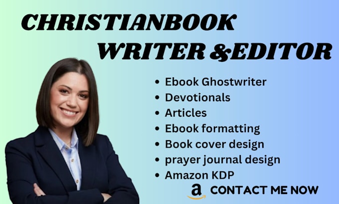 Gig Preview - Ghostwrite christian ebook prayer journal design book editor, daily devotion