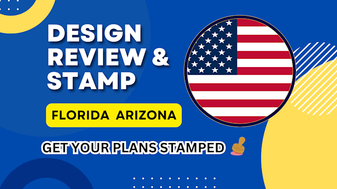 Gig Preview - Review stamp as licensed civil and structural engineer in florida and arizona