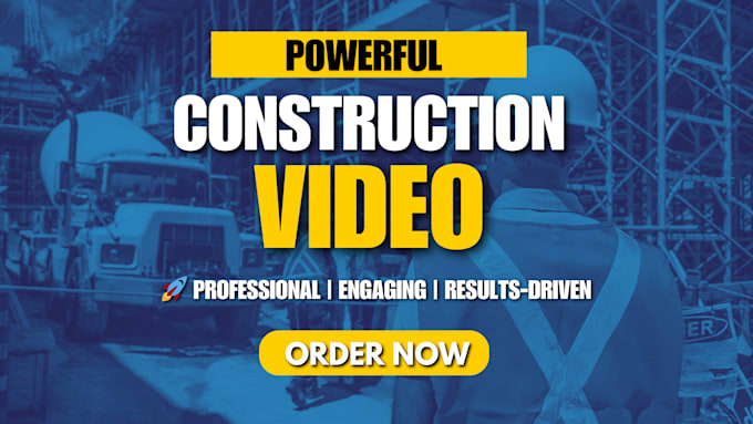 Gig Preview - Create professional construction video ads