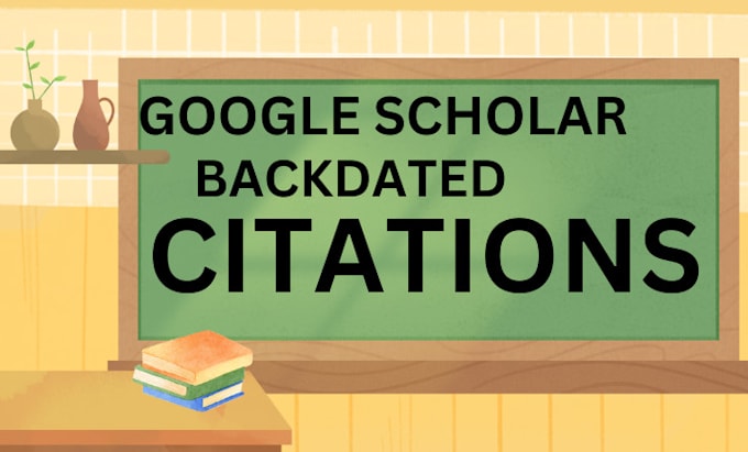 Gig Preview - Multiply your google scholar citations and do backdated citation