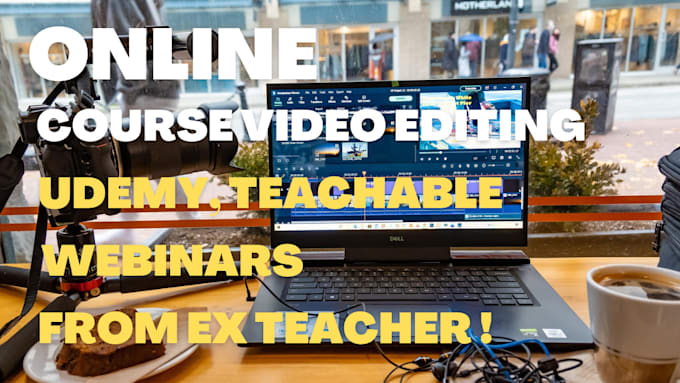 Gig Preview - Online course video editing