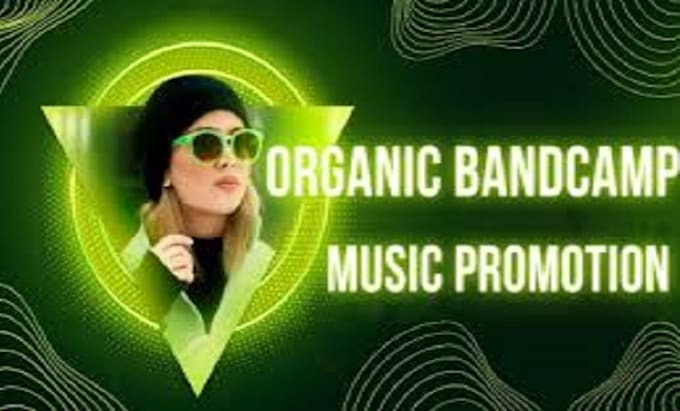 Gig Preview - Do organic boost to your bandcamp music, soundcloud music and spotify promotion