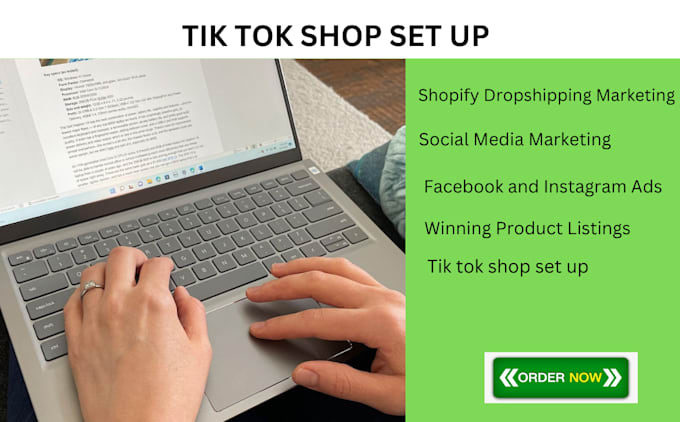 Gig Preview - Set up tik tok shop, tik tok winning products, shopify dropshipping marketing