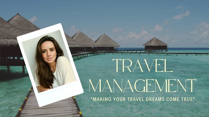 Gig Preview - Be your personal travel manager