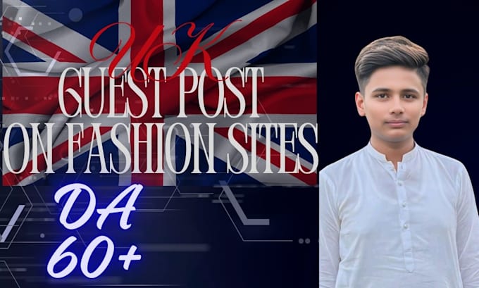 Gig Preview - Uk guest post on fashion sites high da