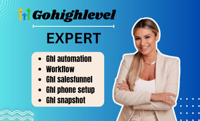 Gig Preview - Gohighlevel expert funnels automation ghl phone setup workflow snapshot twilio