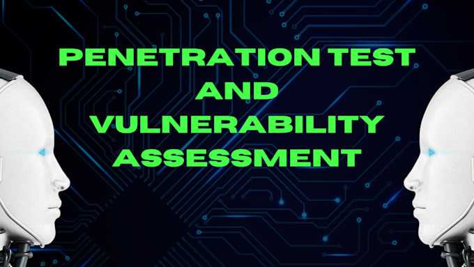 Gig Preview - Do penetration test and vulnerability assessment your site