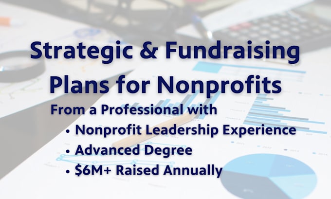 Gig Preview - Create a strategic fundraising and development plan to grow your nonprofit