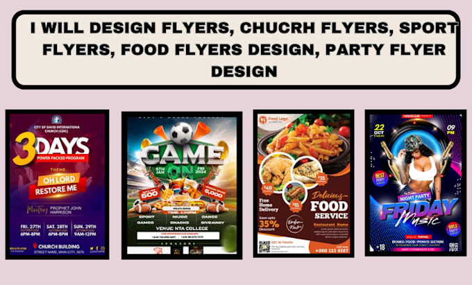 Gig Preview - Design flyers, church flyer, sport flyer, food flyer design party flyer design