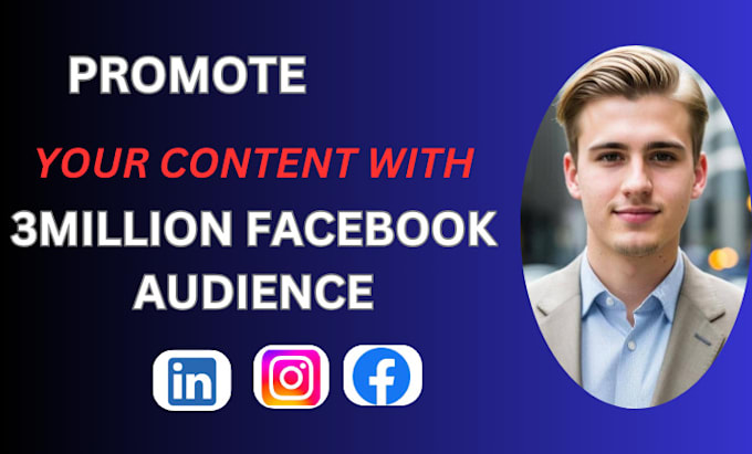 Gig Preview - Shoutout and promote your content with 1 million facebook audience, marketing