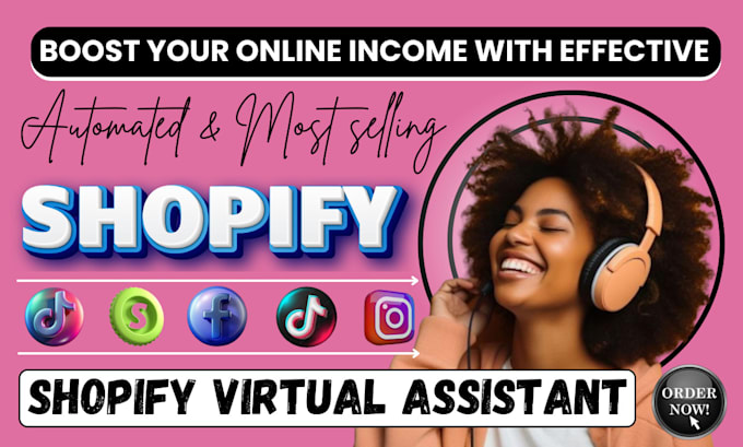 Gig Preview - Be your shopify virtual assistant, shopify manager social media marketing