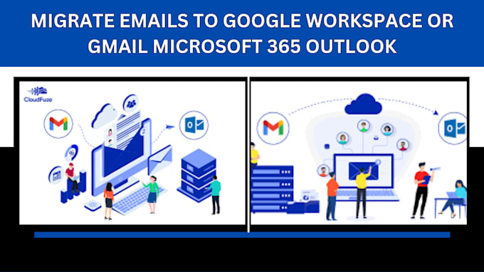 Gig Preview - Migrate emails to google workspace or gmail microsoft 365 outlook