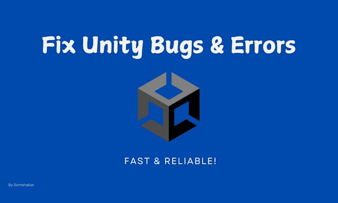 Gig Preview - Fix bugs or add new features in your unity game