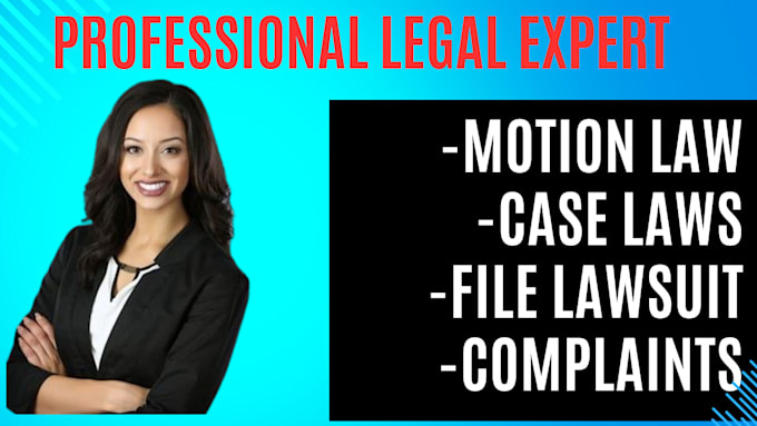 Gig Preview - Write legal advices, contracts, documents, lawsuits, civil lawyer, motions