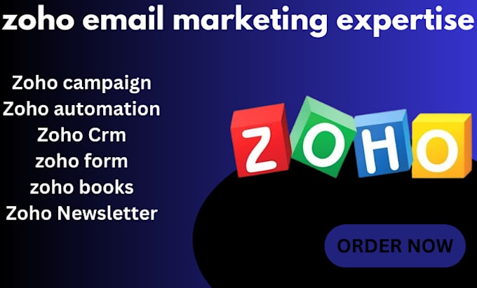 Gig Preview - Setup zoho email campaign, zoho newsletter, zoho automation, zoho landing page