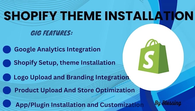 Gig Preview - Help to install the best and customized shopify theme for your shopify theme