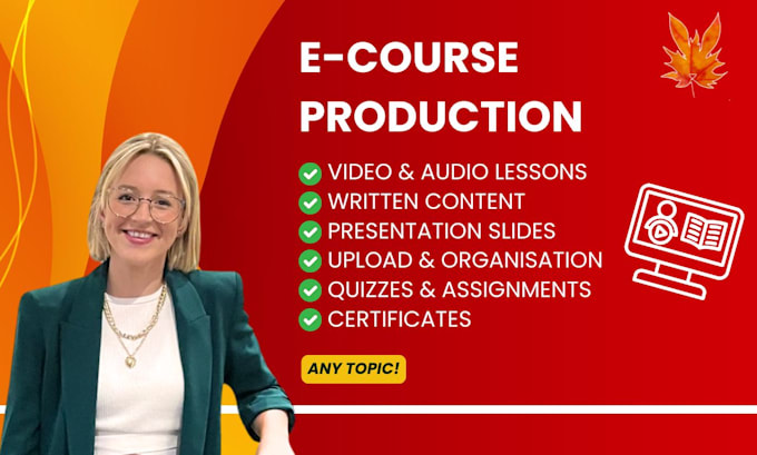 Gig Preview - Produce your online course from start to finish