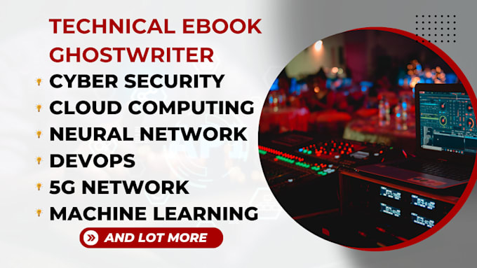 Gig Preview - Write book, ebook on cybersecrity, artificial intelligence, cloud computing, ai