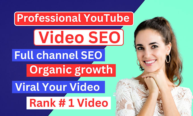 Gig Preview - Do youtube videos SEO and ranking on the top