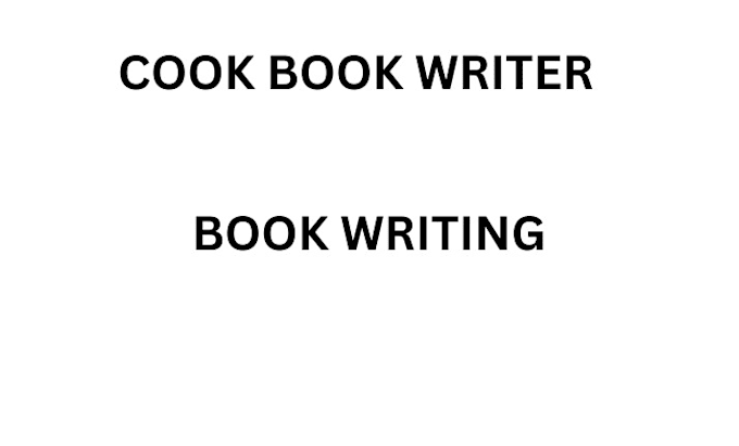 Gig Preview - Do write cookbooks, recipe books, food recipe